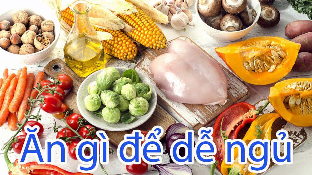 Ăn Gì Để Dễ Ngủ? 11 Thực Phẩm Giúp An Thần Ngủ Ngon